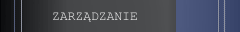 ZARZĄDZANIE